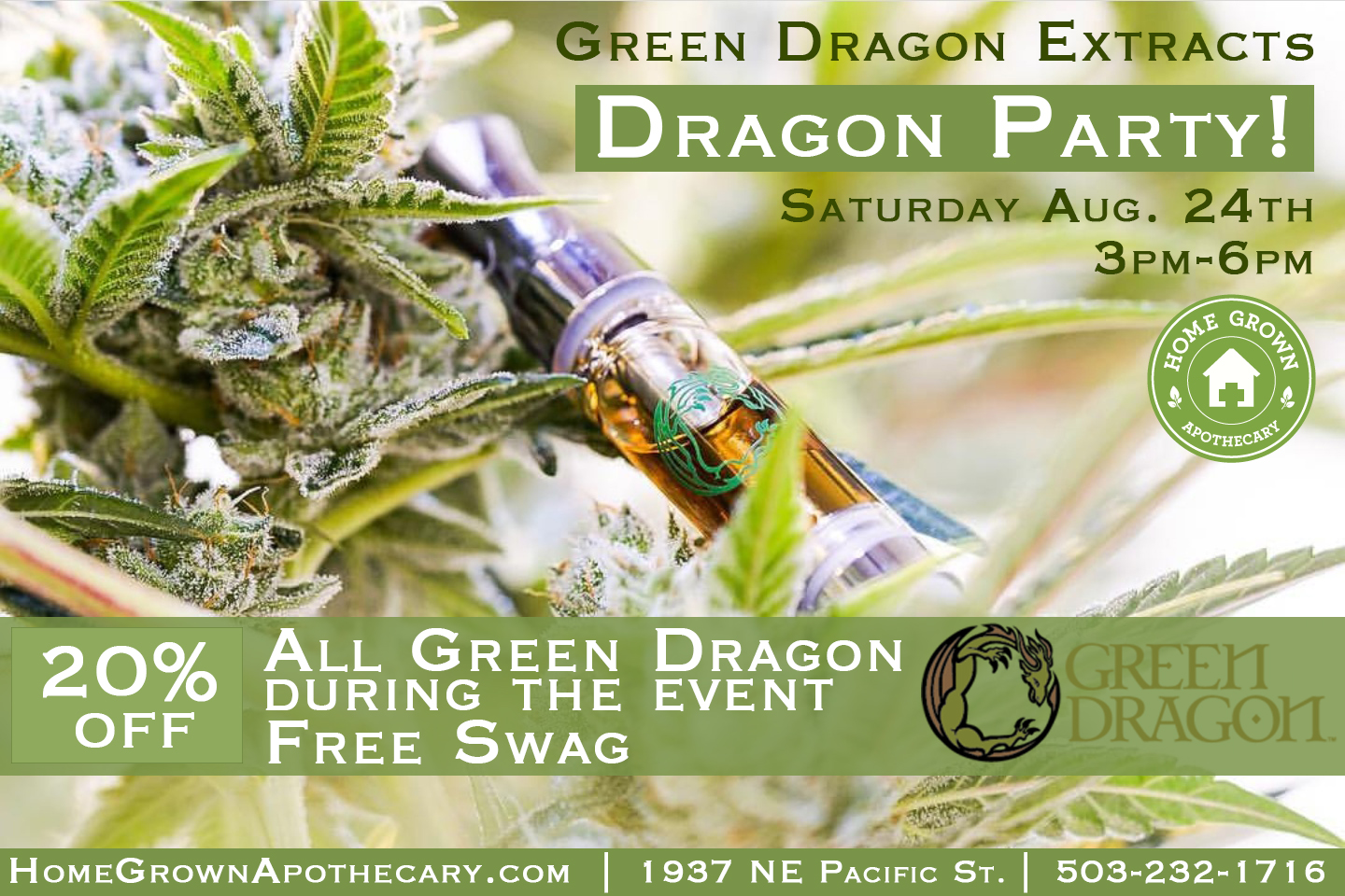 Green Dragon Dragon Party at Home Grown Apothecary, Vape Pens and Tinctures- Aug. 24th, 3-6pm