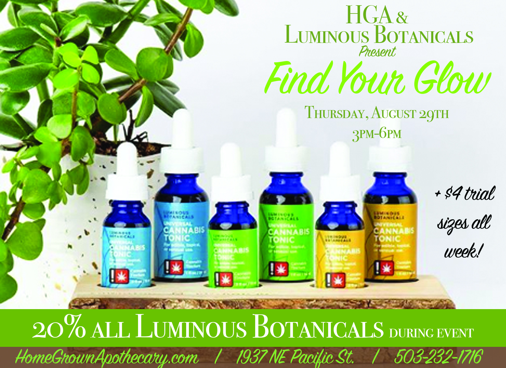 LuminousBotanicalsEventAugust2019 at Home Grown Apothecary- 20% off all Luminous Tinctures and Lubes during event.