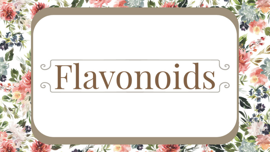 Flavonoids- Cannabis Education at Home Grown Apothecary